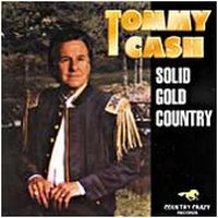 Tommy Cash - Solid Gold Country